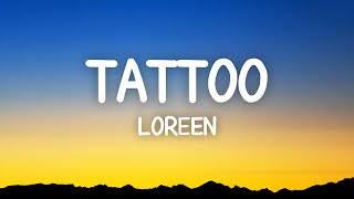 Loreen - Tattoo 2023 Lyrics